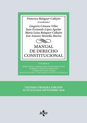 MANUAL DE DERECHO CONSTITUCIONAL. VOL. 2: DERECHOS Y LIBERTADES FUNDAMENTALES. DEBERES CONSTITUCIONALES Y PRINCIP | 9788430994687 | BALAGUER CALLEJÓN, FRANCISCO/CÁMARA VILLAR, GREGORIO/LÓPEZ AGUILAR, JUAN FERNANDO/BALAGUER CALLEJÓN,