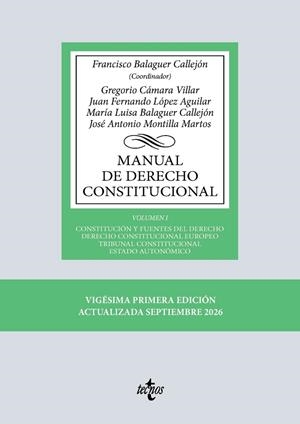 MANUAL DE DERECHO CONSTITUCIONAL. VOL. 1. CONSTITUCIÓN Y FUENTES DEL DERECHO. DERECHO CONSTITUCIONAL EUROPEO. TRIB | 9788430994670 | BALAGUER CALLEJÓN, FRANCISCO/CÁMARA VILLAR, GREGORIO/LÓPEZ AGUILAR, JUAN FERNANDO/BALAGUER CALLEJÓN,