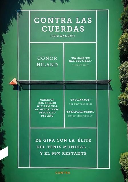 CONTRA LAS CUERDAS. DE GIRA CON LA ÉLITE DEL TENIS MUNDIAL… Y EL 99% RESTANTE | 9788410045439 | NILAND, CONOR
