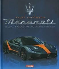 MASERATI. EL VELOZ Y AUDAZ SIMBOLO DEL LUJO ITALIANO | 9788410849303