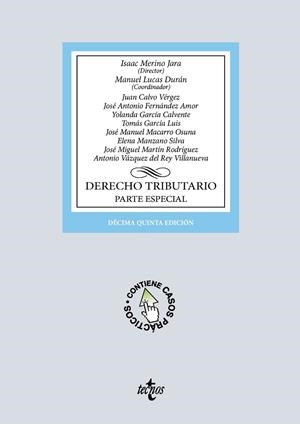DERECHO TRIBUTARIO. PARTE ESPECIAL | 9788430994755 | MERINO  JARA, ISAAC/LUCAS DURÁN, MANUEL/CALVO VÉRGEZ, JUAN/FERNÁNDEZ AMOR, JOSÉ ANTONIO/GARCÍA CALVE
