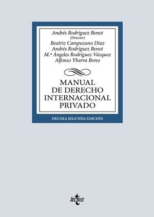 MANUAL DE DERECHO INTERNACIONAL PRIVADO | 9788430994762 | RODRÍGUEZ BENOT, ANDRÉS/CAMPUZANO DÍAZ, BEATRIZ/RODRÍGUEZ VÁZQUEZ, Mª ÁNGELES/YBARRA BORES, ALFONSO