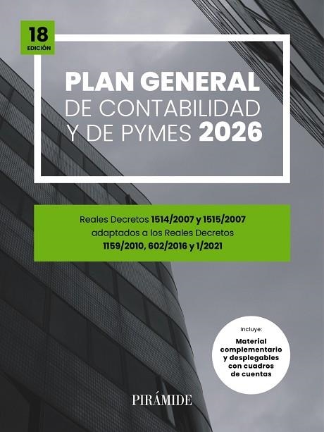 PLAN GENERAL DE CONTABILIDAD Y DE PYMES. REALES DECRETOS 1514 Y 1515/2007 ADAPTADOS A LOS REALES DECRETOS 1159/2010, 602/ | 9788436851601 | EDICIONES PIRÁMIDE