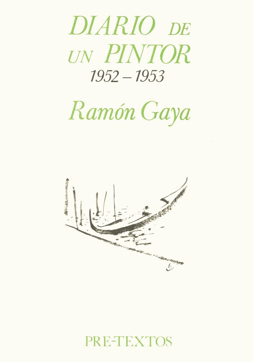 DIARIO DE UN PINTOR 1952-1953 | 9788485081615 | GAYA POMES, RAMÓN
