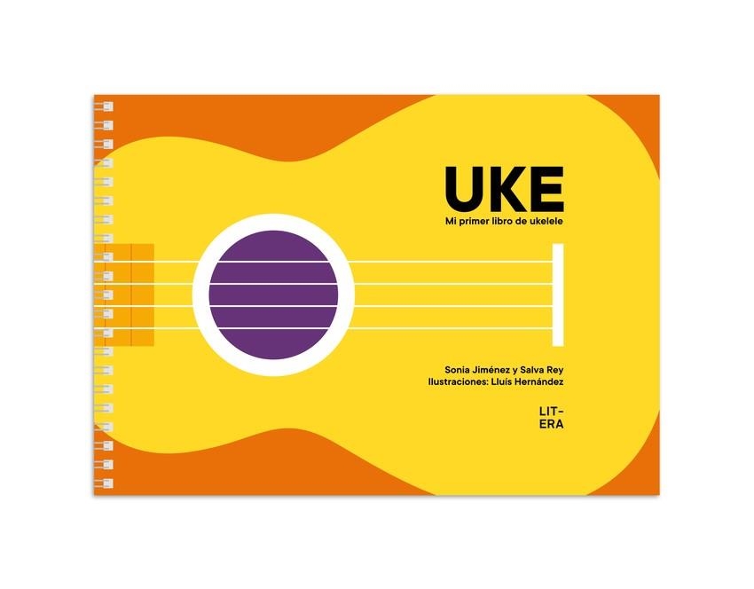 UKE. MI PRIMER LIBRO DE UKELELE | 9788412517101 | JIMENEZ, SONIA/ REY, SALVA