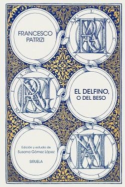 EL DELFINO, O DEL BESO | 9791387688851 | PATRIZI, FRANCESCO