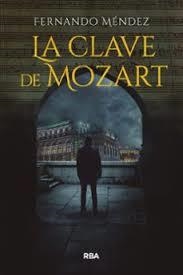 LA CLAVE DE MOZART | 9791370310400 | MENDEZ, FERNANDO
