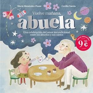 VUELVE MAÑANA, ABUELA | 9791388042331 | MENÉNDEZ-PONTE, MARÍA