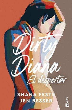 DIRTY DIANA. EL DESPERTAR | 9788408323686 | BESSER, JEN/FESTE, SHANA