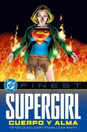 DC FINEST SUPERGIRL. CUERPO Y ALMA | 9791370137120 | VARIOS AUTORES