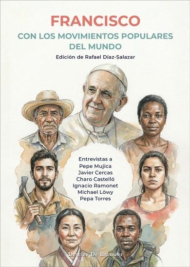 FRANCISCO CON LOS MOVIMIENTOS POPULARES DEL MUNDO | 9788433039934 | DÍAZ-SALAZAR MARTÍN DE ALMAGRO, RAFAEL