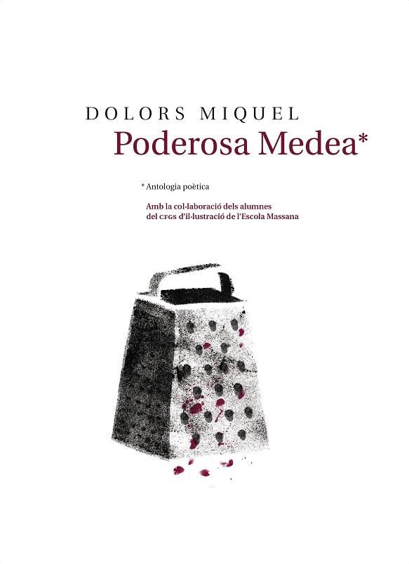 PODEROSA MEDEA. ANTOLOGIA POETICA | 9788481280944 | MIQUEL, DOLORS