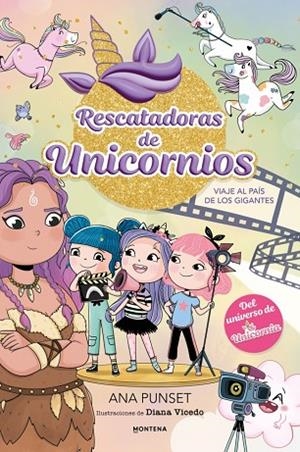 RESCATADORAS DE UNICORNIOS 10 VIAJE AL PAÍS DE LOS GIGANTES | 9791387973063 | PUNSET, ANA