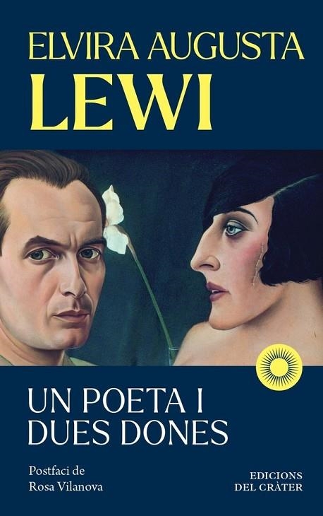 UN POETA I DUES DONES | 9791399169522 | ELVIRA AUGUSTA LEWI