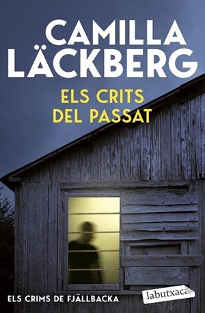ELS CRITS DEL PASSAT | 9791387802691 | LÄCKBERG, CAMILLA