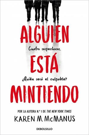 ALGUIEN ESTÁ MINTIENDO 1 | 9788466390446 | MCMANUS, KAREN M.