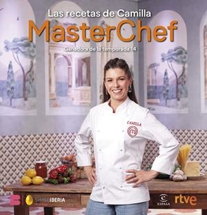 LAS RECETAS DE CAMILLA MASTERCHEF. GANADORA DE LA TEMPORADA 14 | 9788467082838 | SHINE/RTVE