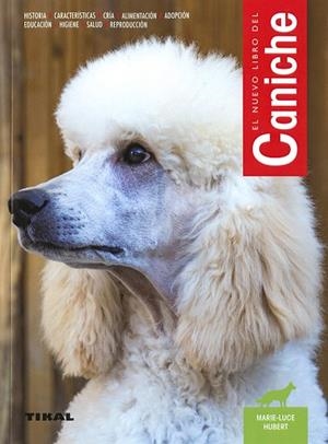 EL CANICHE | 9788499284774 | HUBERT, MARIE-LUCE/KLEIN, JEAN-LOUIS