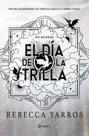 EL DÍA DE LA TRILLA (EMPÍREO)  ----DISPONIBLE 30-9----- | 9788408326847 | YARROS, REBECCA