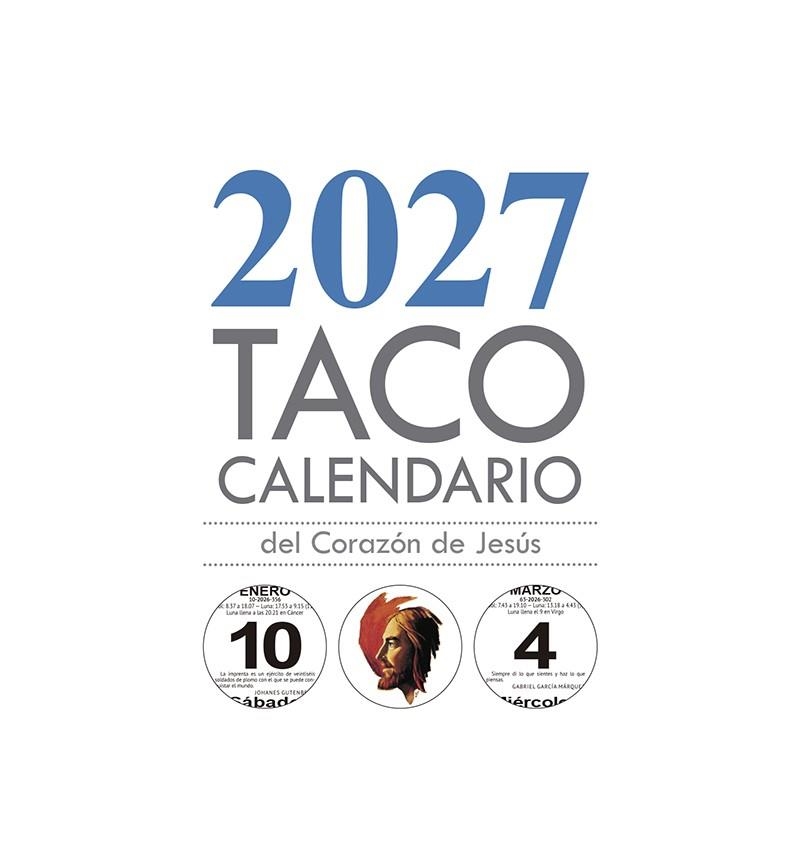 TACO CALENDARIO DEL CORAZÓN DE JESÚS 2027 MESA  -- A PARTIR 24/08/2026 ------------ | 9788427150577