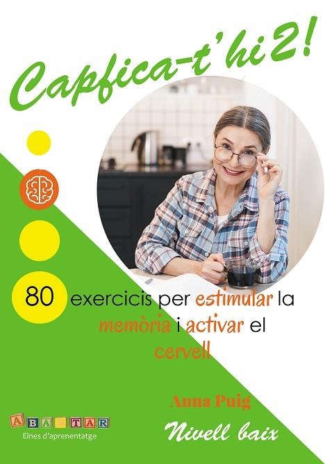 CAPFICA-T'HI 2! NIVELL BAIX. 80 EXERCICIS PER ESTIMULAR LA MEMÒRIA I ACTIVAR EL CERVELL | 9791399085693 | PUIG, ANNA