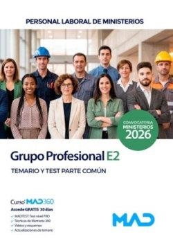 GRUPO PROFESIONAL E2 PERSONAL LABORAL MINISTERIO TEMARIO Y TEST PARTE COMUN | 9791370620745