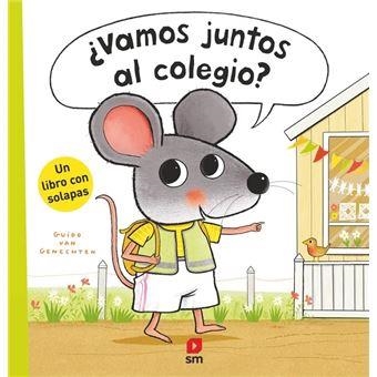 ¿VAMOS JUNTOS AL COLEGIO? (CON SOLAPAS) | 9788410552432 | VAN GENECHTEN, GUIDO