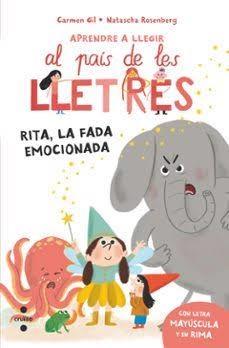 RITA, LA FADA EMOCIONADA AL PAIS DE LES LLETRES (MAJUSCULA) | 9788466160223 | GIL, CARMEN