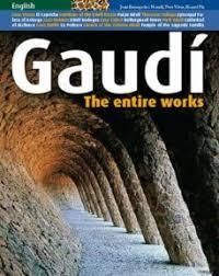 GAUDÍ, THE ENTIRE WORKS | 9788484782797