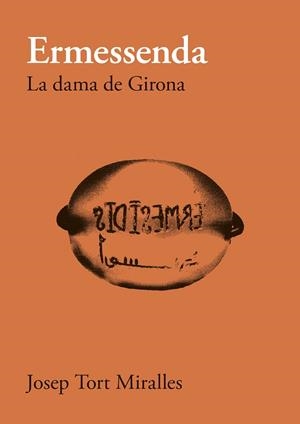 ERMESSENDA. LA DAMA DE GIRONA 3 | 9788416445936 | TORT MIRALLES, JOSEP