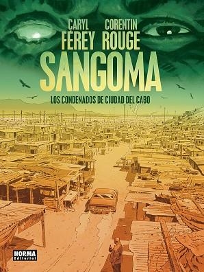 SANGOMA. LOS CONDENADOS DE CIUDAD DEL CABO | 9788467985221 | FEREY, CARYL/ROUGE, CORENTIN
