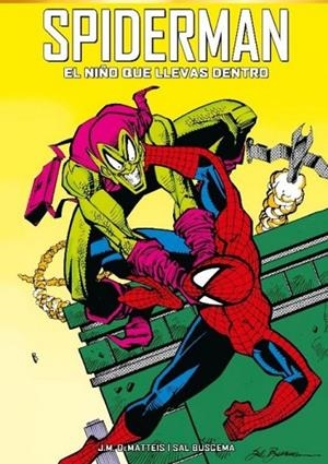 SPIDERMAN. EL NIÑO QUE LLEVAS DENTRO | 9791370137885 | J.M. DEMATTEIS, SAL BUSCEMA