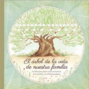EL ARBOL DE LA VIDA DE NUESTRA FAMILIA | 9788088430070