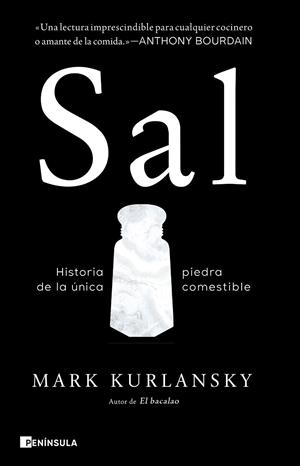 SAL. HISTORIA DE LA ÚNICA PIEDRA COMESTIBLE | 9788411004992 | KURLANSKY, MARK