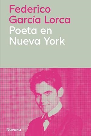 POETA EN NUEVA YORK | 9788410180772 | GARCÍA LORCA, FEDERICO