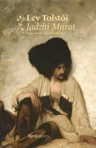 JADZHI MURAT (NÓRDICA CLÁSICOS) | 9791388306235 | TOLSTÓI, LEV