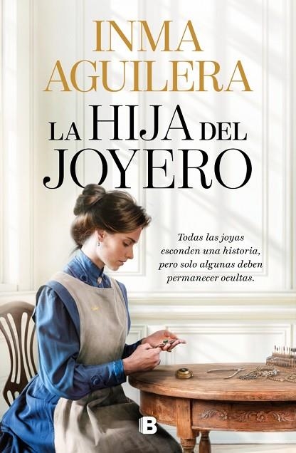 LA HIJA DEL JOYERO | 9788466685016 | AGUILERA, INMA
