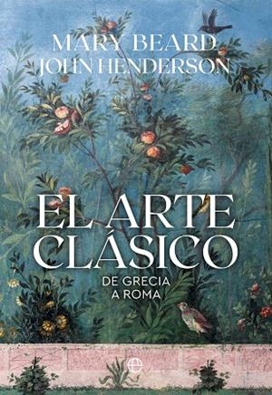 EL ARTE CLÁSICO DE GRECIA A ROMA | 9788410943742 | BEARD, MARY