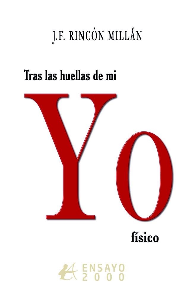 TRAS LAS HUELLAS DE MI YO FÍSICO | 9791388195587