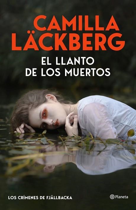 EL LLANTO DE LOS MUERTOS | 9788408325536 | LÄCKBERG, CAMILLA