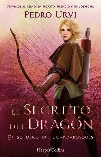 EL SECRETO DEL DRAGÓN: (EL SENDERO DEL GUARDABOSQUES, LIBRO 17) | 9788410646360 | URVI, PEDRO