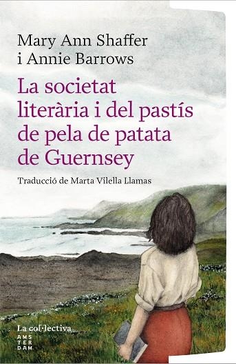 LA SOCIETAT LITERÀRIA I DEL PASTÍS DE PELA DE PATATA DE GUERNSEY | 9791387800222 | BARROWS, ANNIE/SHAFFER, MARY ANN