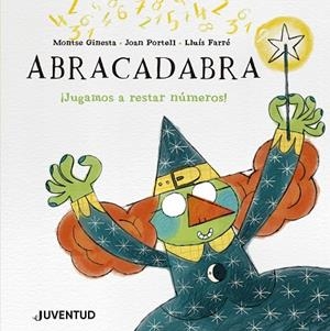 ABRACADABRA ¡JUGUEMOS A RESTAR NÚMEROS! | 9788426149305 | GINESTA, MONTSE/PORTELL, JOAN