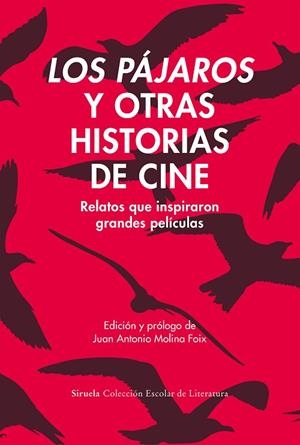 LOS PÁJAROS Y OTRAS HISTORIAS DE CINE. RELATOS QUE INSPIRARON GRANDES PELÍCULAS | 9791388032189 | CHRISTIE, AGATHA/JOHNSON, DOROTHY M./DU MAURIER, DAPHNE/DOSTOIEVSKI, FIÓDOR M./JOYCE, JAMES