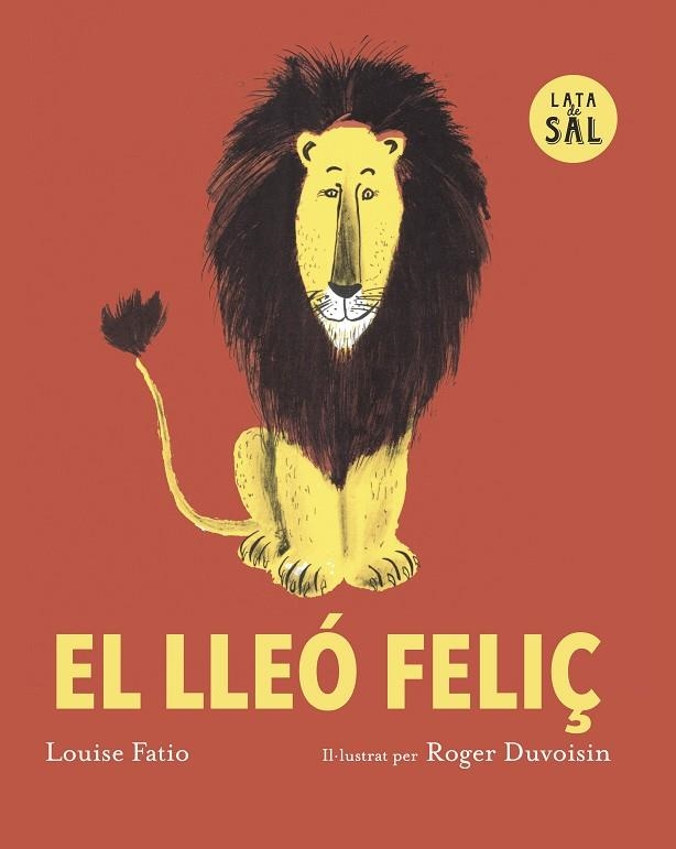 EL LLEÓ FELIÇ | 9791399092332 | FATIIO, LOUSE