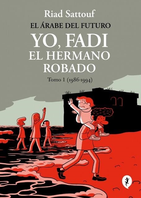 EL ÁRABE DEL FUTURO. YO, FADI, EL HERMANO ROBADO TOMO 1 (1986-1994) | 9788419981257 | SATTOUF, RIAD
