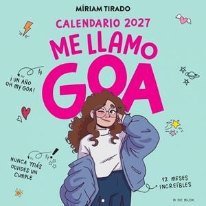 CALENDARIO 2027 - ME LLAMO GOA | 9791387994358 | TIRADO, MÍRIAM