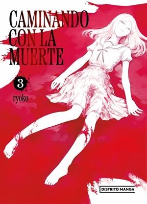 CAMINANDO CON LA MUERTE 3 | 9788410305823 | RYOKO
