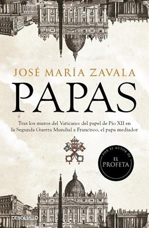 PAPAS TRAS LOS MUROS DEL VATICANO: DEL PAPEL DE PÍO XII EN LA SEGUNDA GUERRA MUNDIAL A | 9788466392686 | ZAVALA, JOSÉ MARÍA