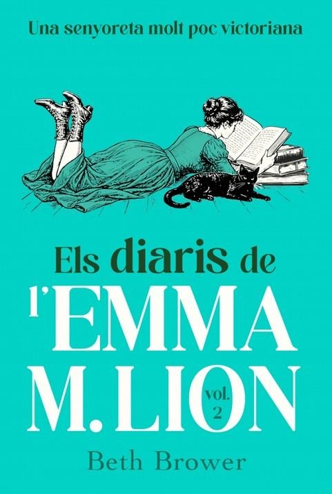 ELS DIARIS DE L'EMMA M. LION 2 UNA SENYORETA MOLT POC VICTORIANA | 9791387935443 | BROWER, BETH